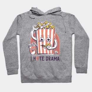 I Hate Drama Hoodie